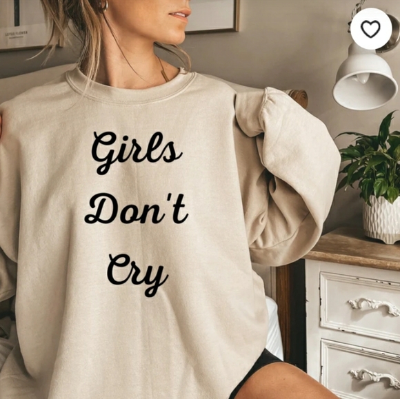 Girls Don't Cry Crewneck - Picture 1 of 1